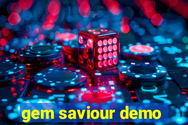 gem saviour demo